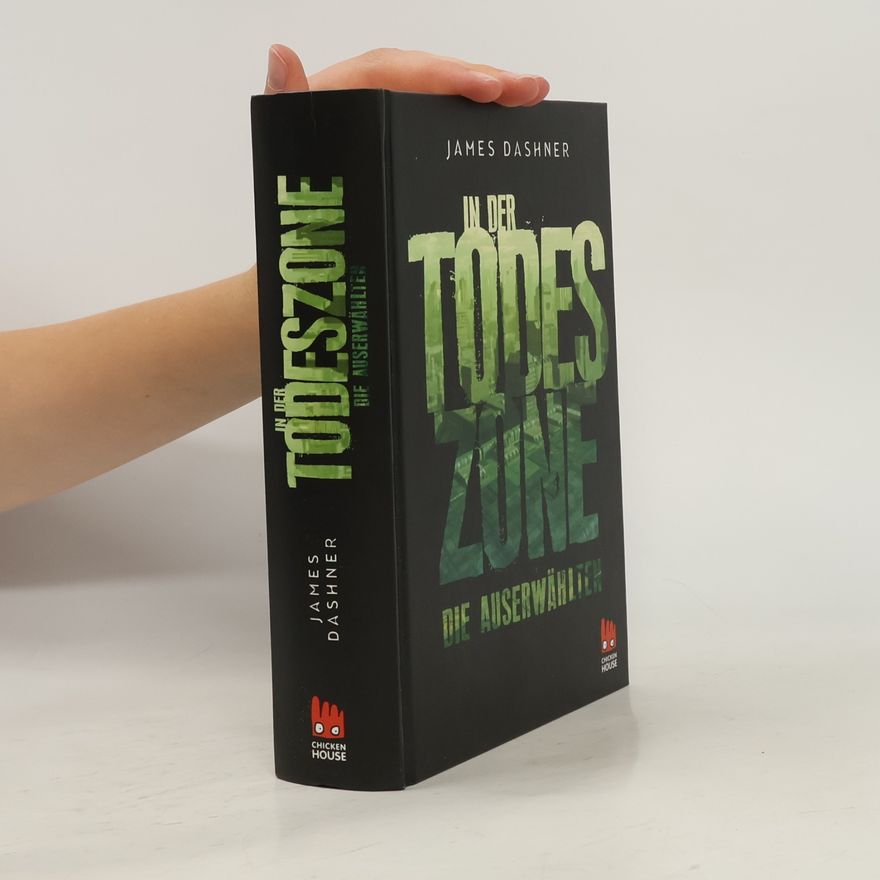 James Dashner Die Auserwählten - In der Todeszone