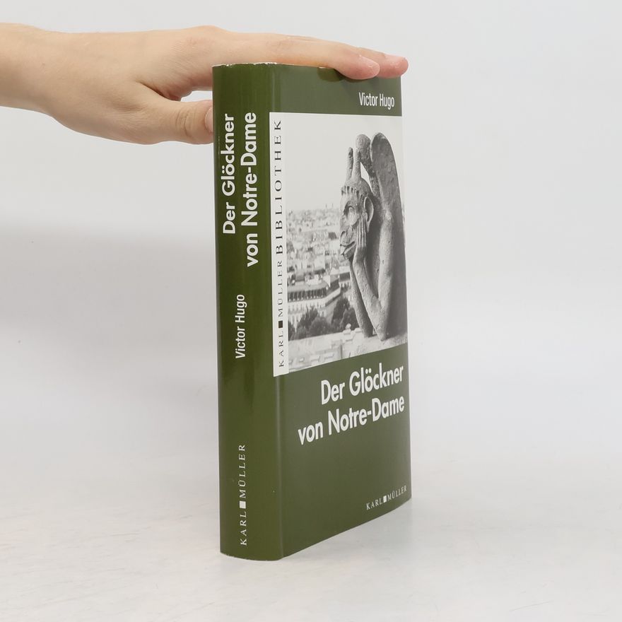 Victor Hugo Der Glöckner von Notre-Dame