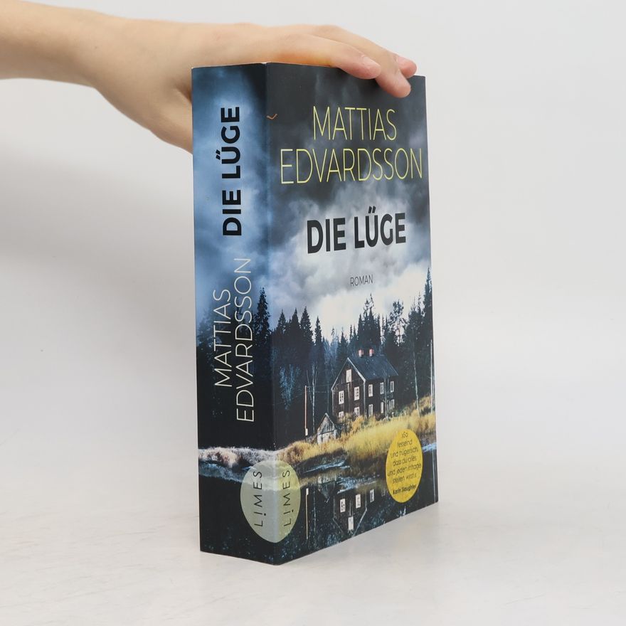 Mattias Edvardsson Die Lüge