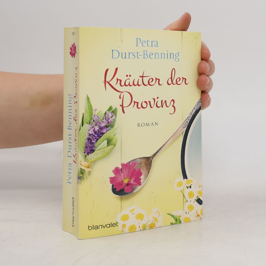 Petra Durst-Benning Kräuter der Provinz