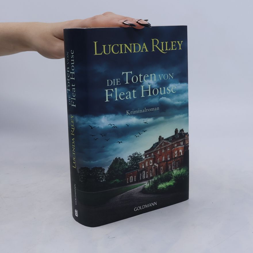 Lucinda Riley Die Toten von Fleat House