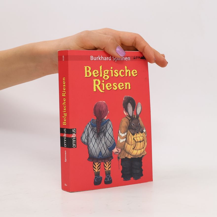 Burkhard Spinnen Belgische Riesen