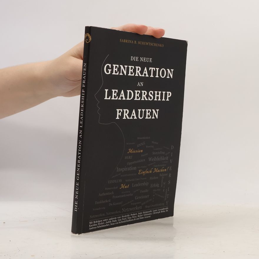SabrinavB. Schwestchenko Die Neue Generation an Leadership Frauen