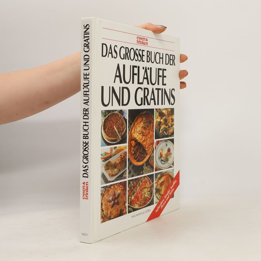 Sabine Zarling Das grosse Buch der Aufläufe und Gratins