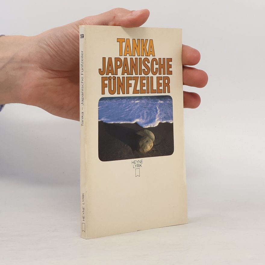 Jan Ulenbrook Heyne Lyrik - 59: Tanka, japanische Fünfzeiler