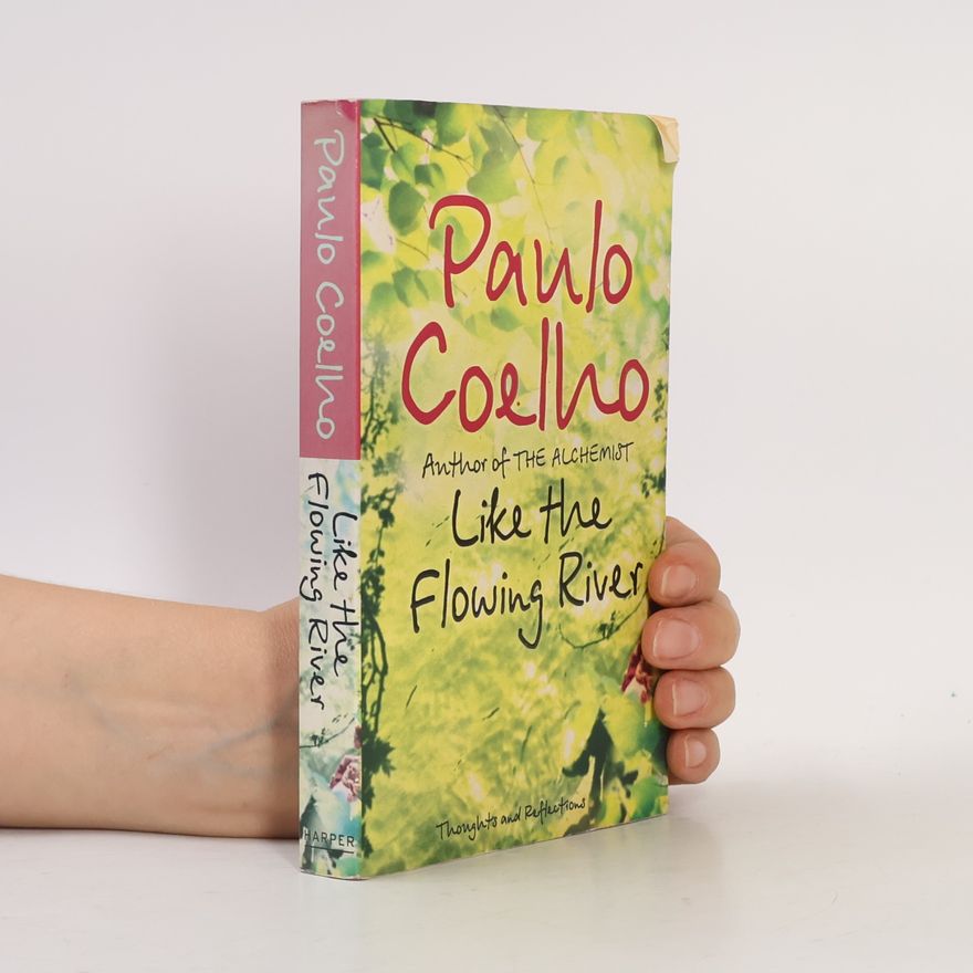Paulo Coelho Like the Flowing River