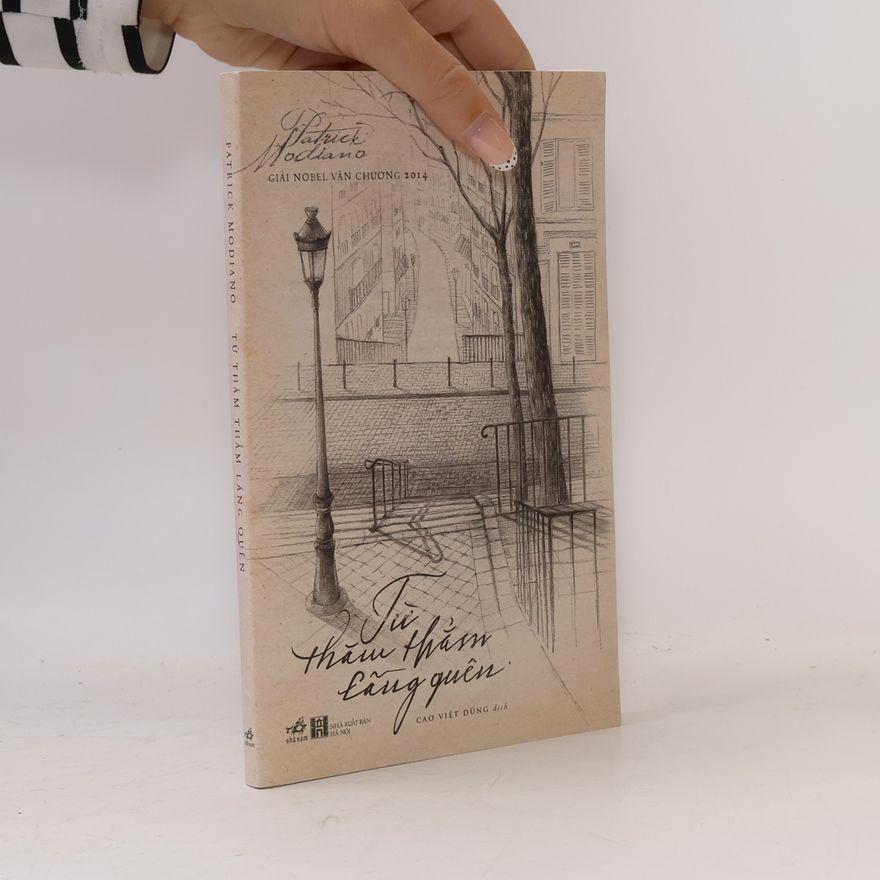 Patrick Modiano Từ thăm thẳm lãng quên