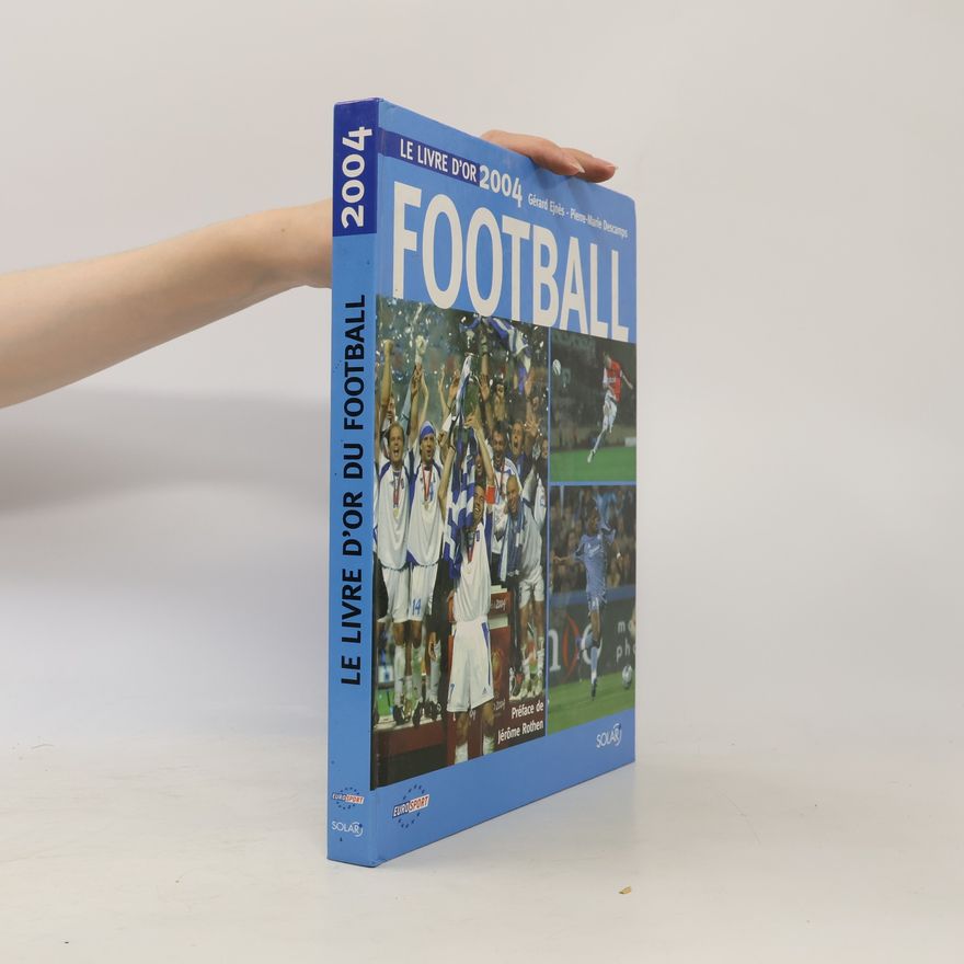 Pierre-Marie Descamps Le livre d'or du football