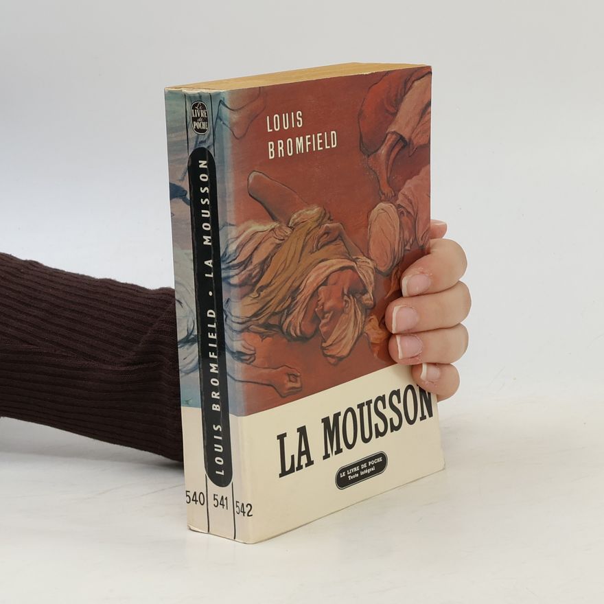 Louis Bromfield La Mousson