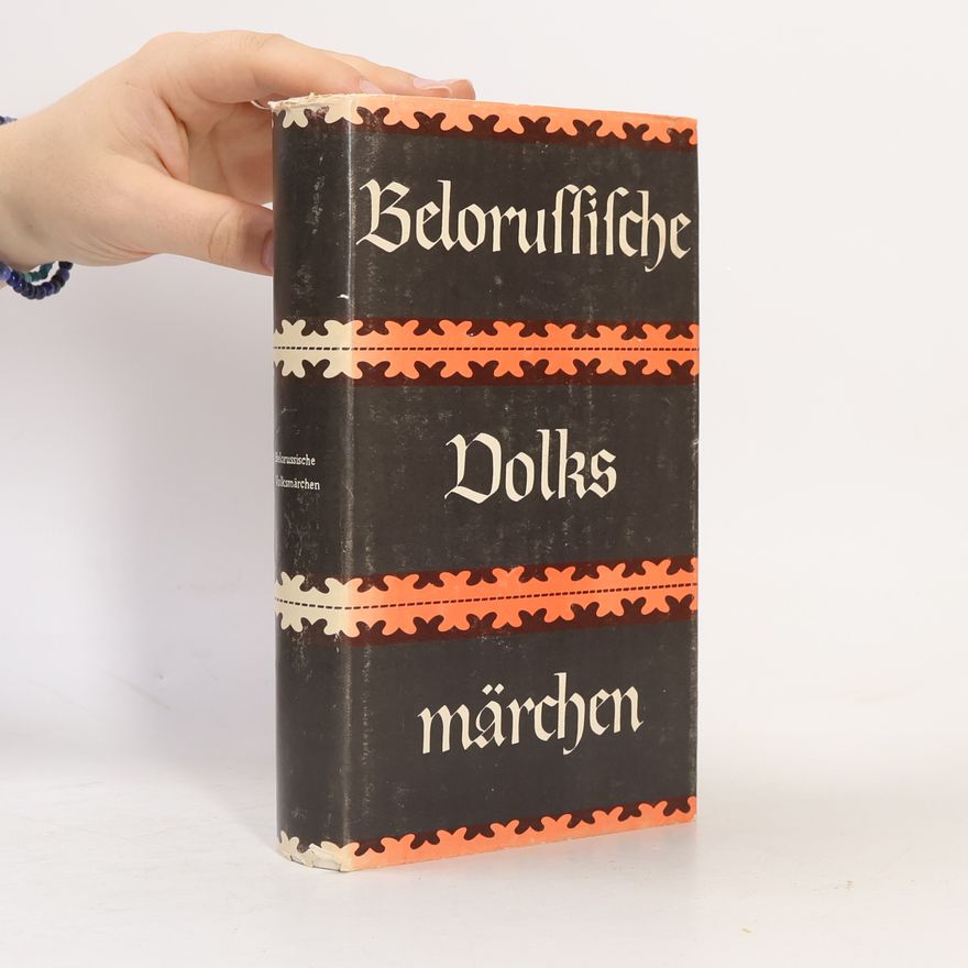 Autorenkollektiv Belorussische Volksmärchen
