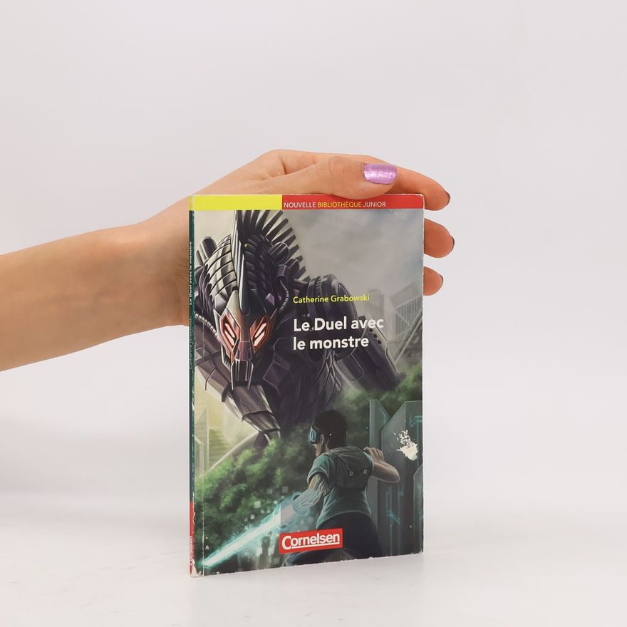 Catherine Grabowski Le Duel avec le monstre