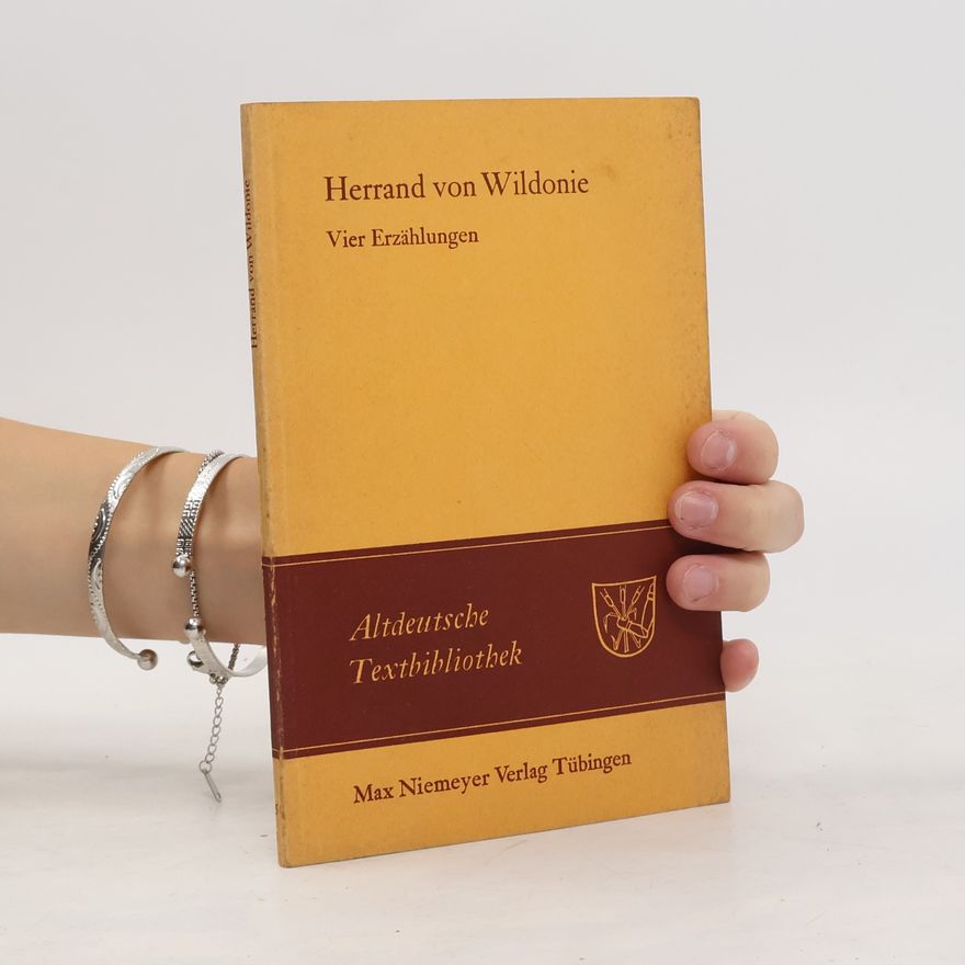 Hanns Fischer Herrand von Wildonie: Vier Erzählungen
