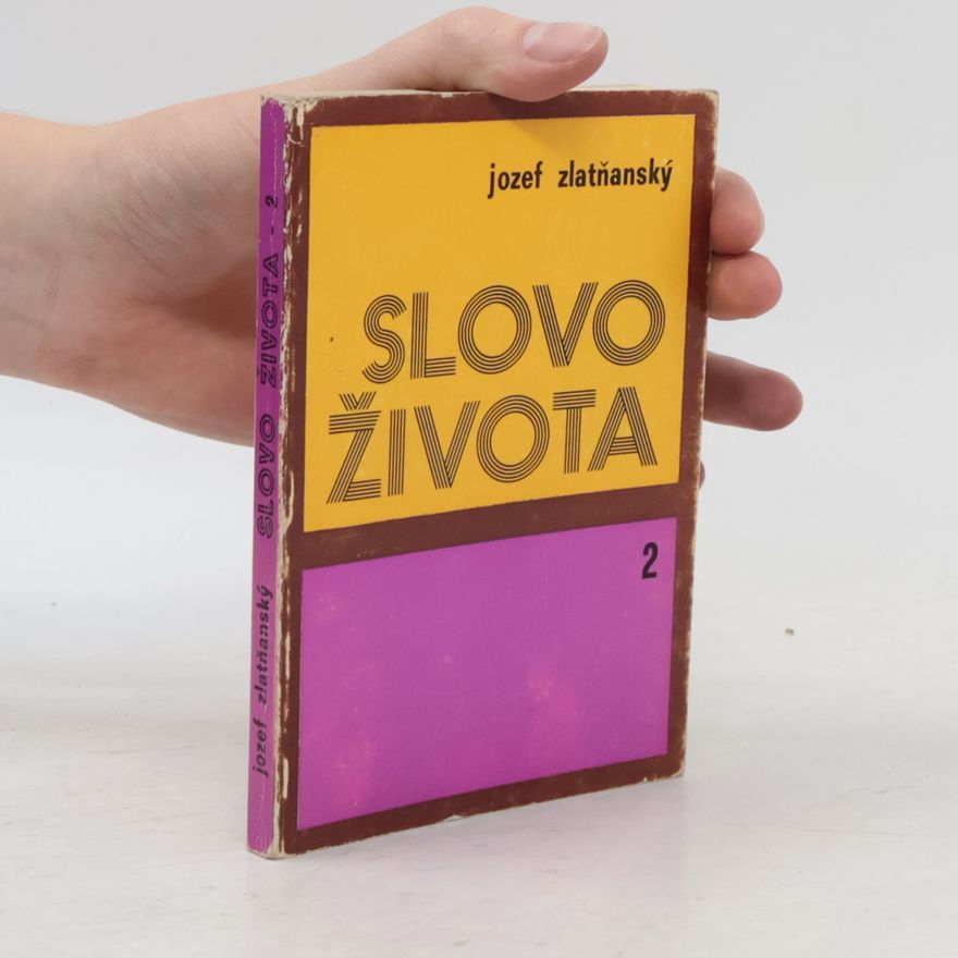 Jozef Zlatňanský Slovo života 2