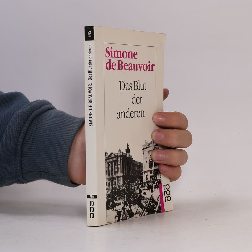 Simone de Beauvoir Das Blut der anderen