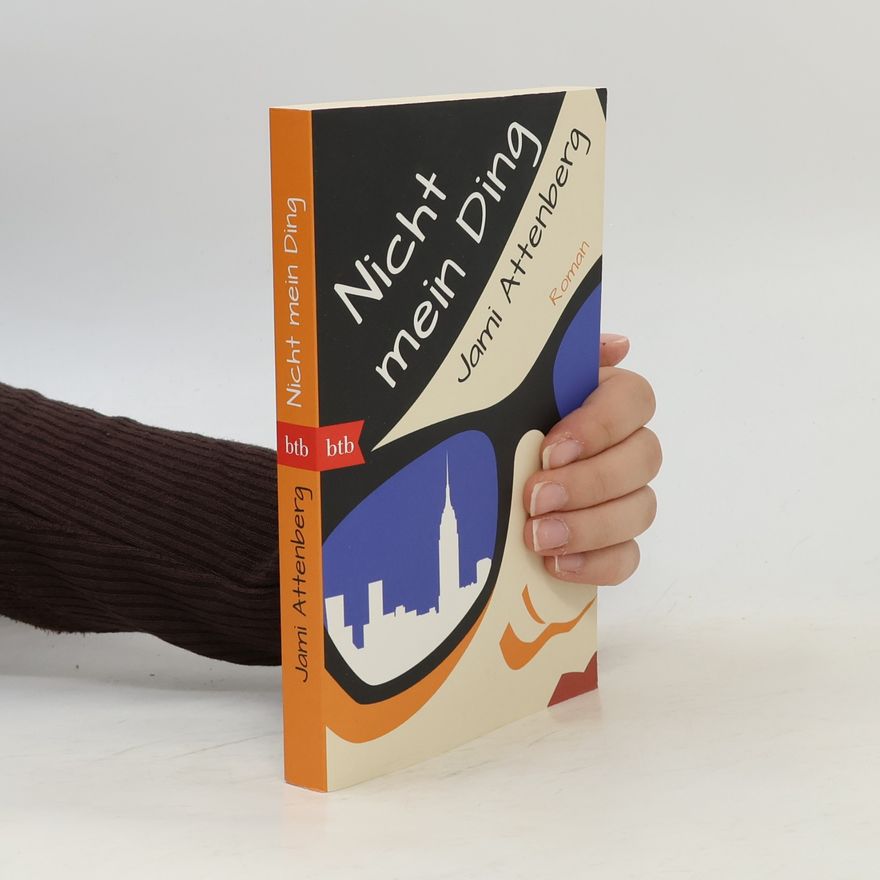 Jami Attenberg Nicht mein Ding