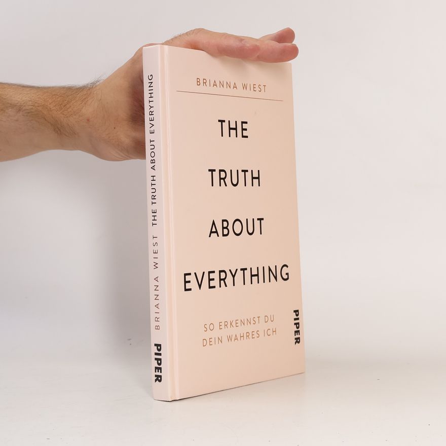 Brianna Wiest The Truth About Everything
