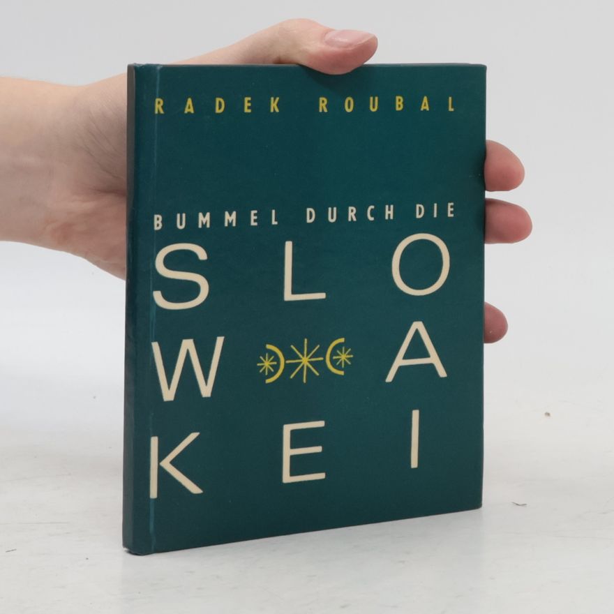Radek Roubal Bummel durch die Slowakei