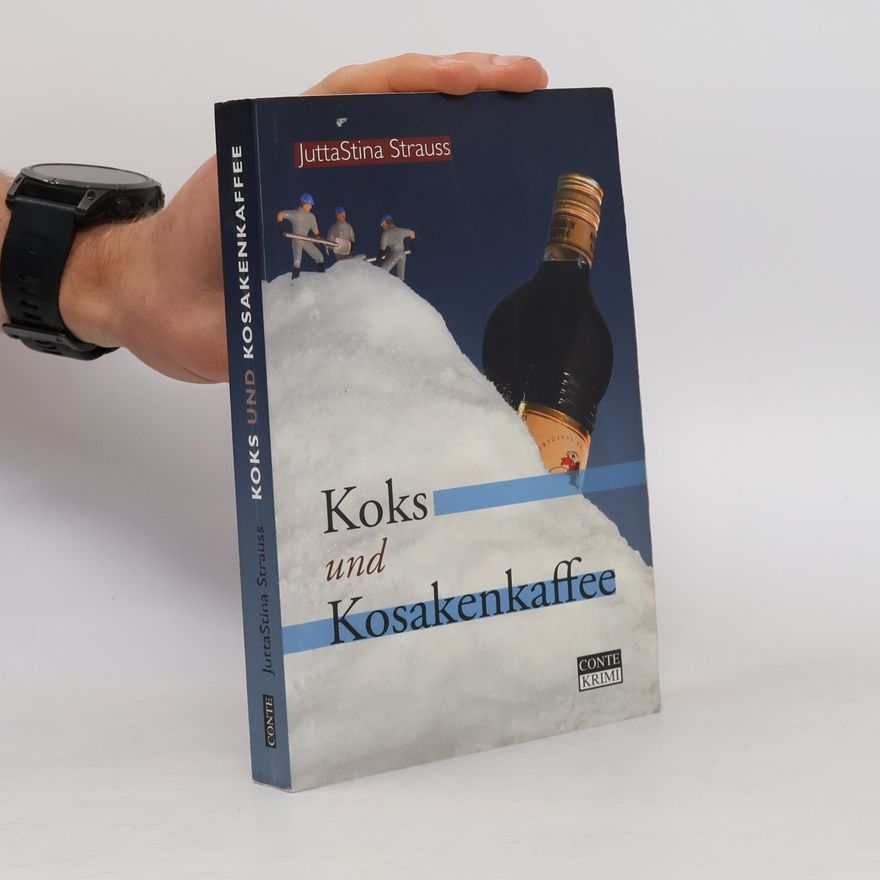 Jutta Stina Strauss Koks und Kosakenkaffee - 2. Auflage