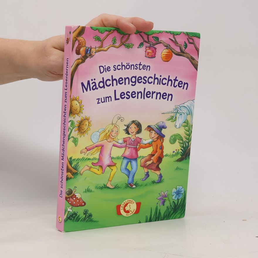 Autorenkollektiv Die schönsten Mädchengeschichten zum Lesenlernen