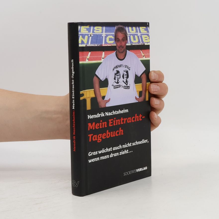 Henni Nachtsheim Mein Eintracht-Tagebuch