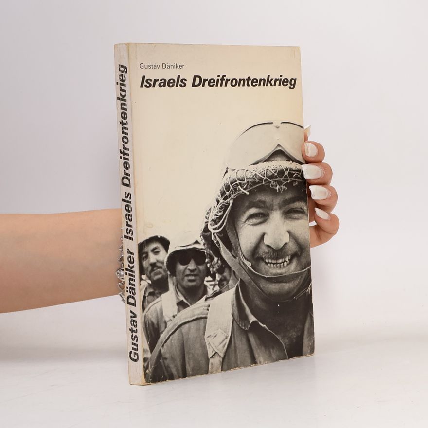 Gustav Däniker Israels Dreifrontenkrieg