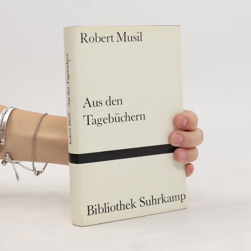 Robert Musil Aus den Tagebüchern