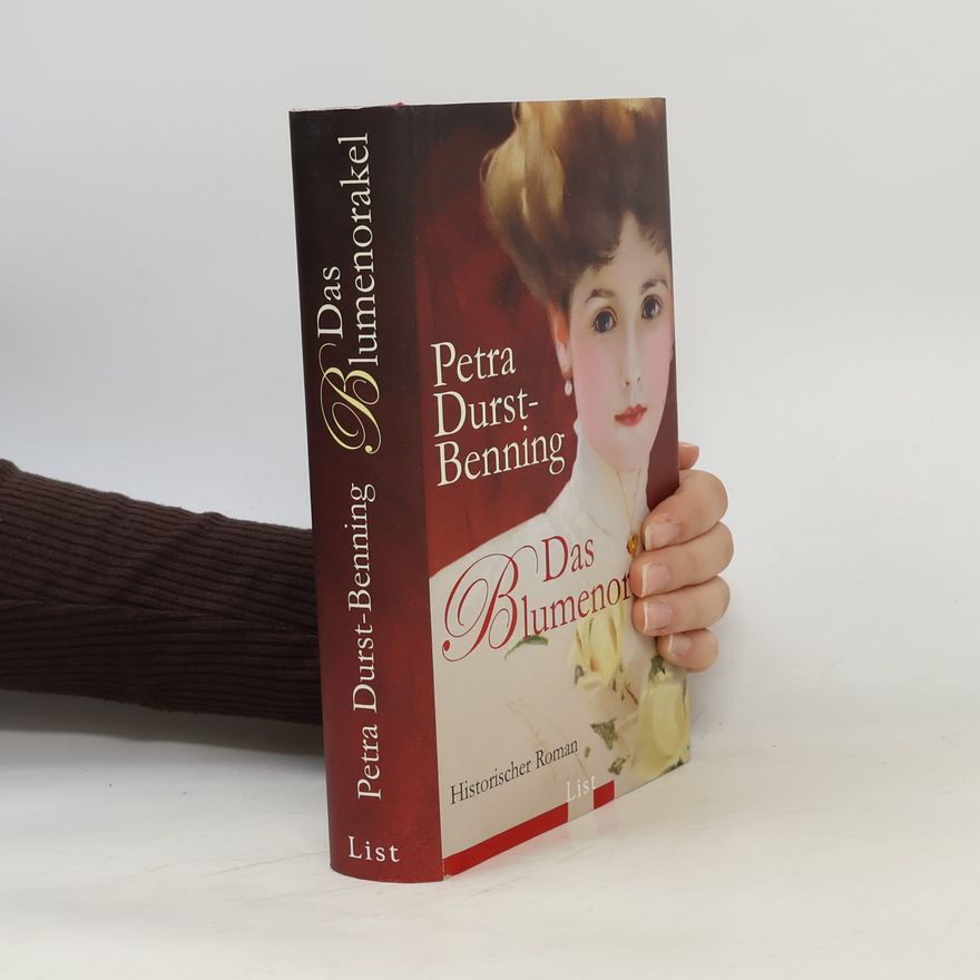 Petra Durst Benning Das Blumenorakel
