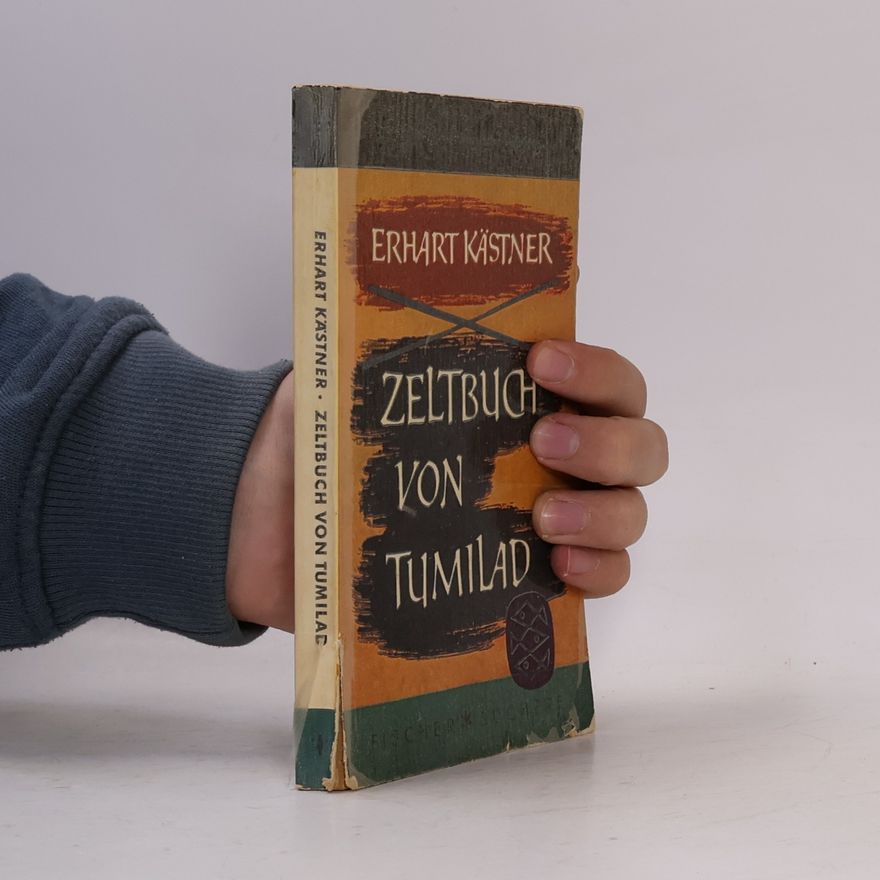 Erhart Kästner Zeltbuch von Tumilad