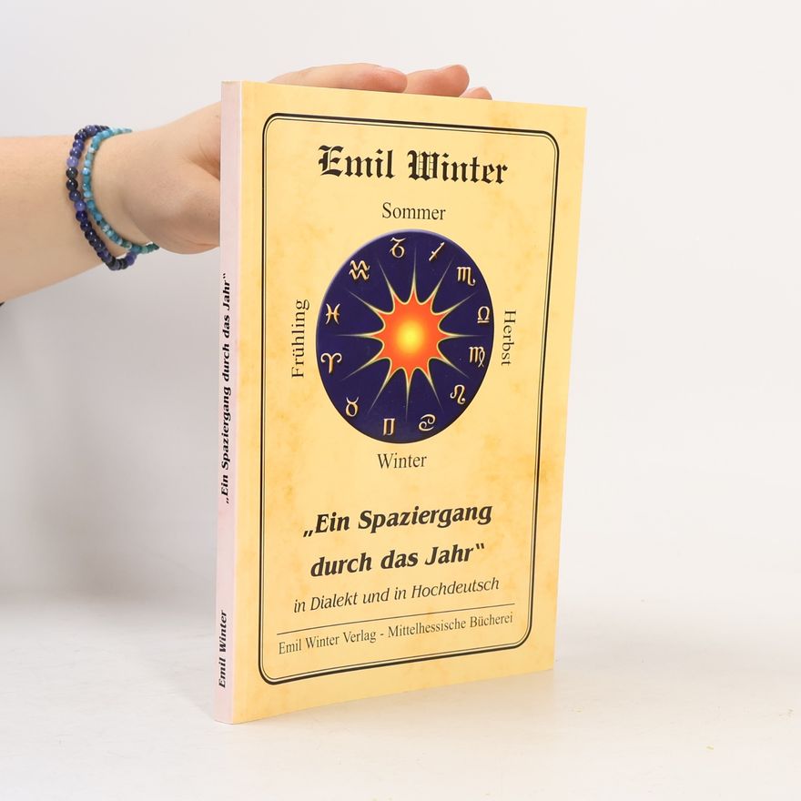 Emil Winter Ein Spaziergang durch das Jahr