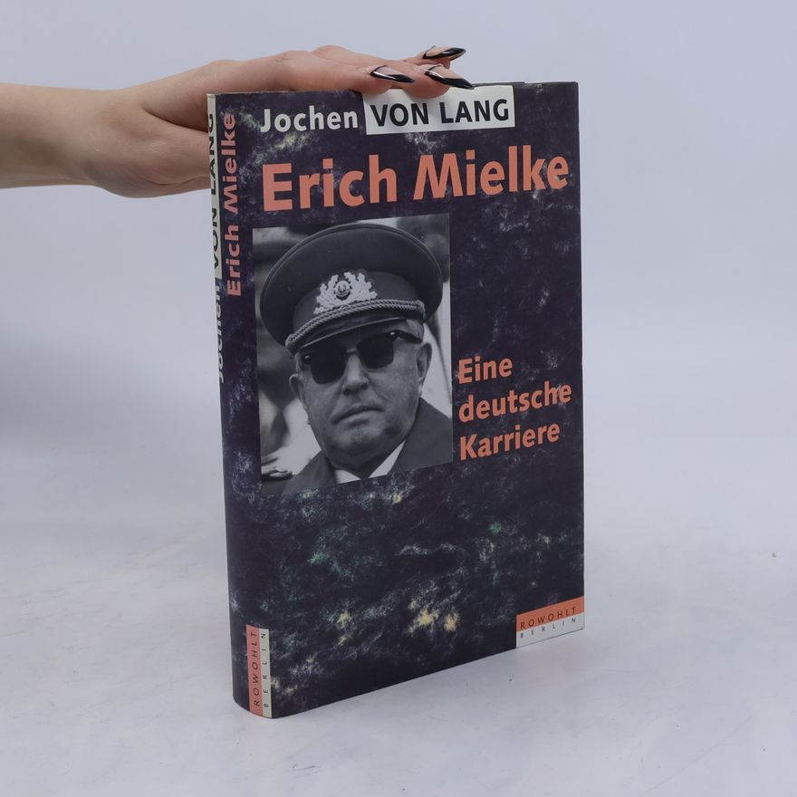 Jochen von Lang Erich Mielke