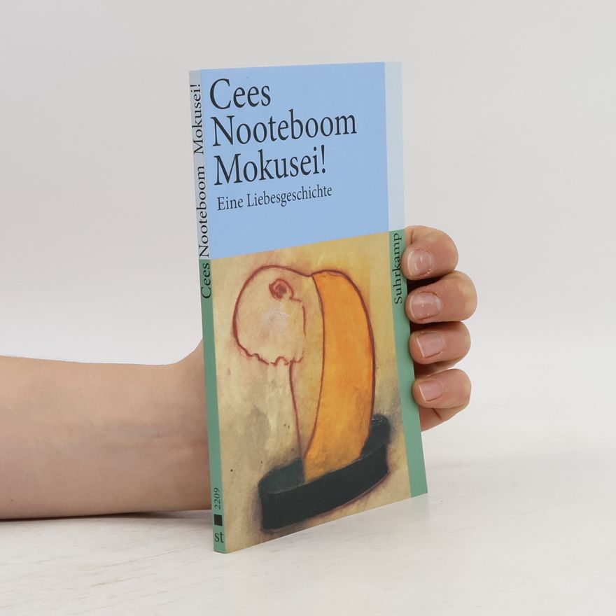 Cees Nooteboom Mokusei!