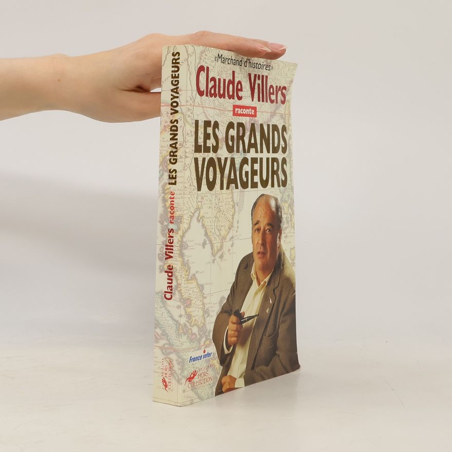 Claude Villers Les Grands voyageurs