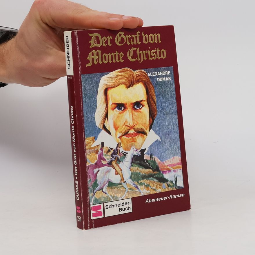 Alexandre Dumas Der Graf von Monte Christo