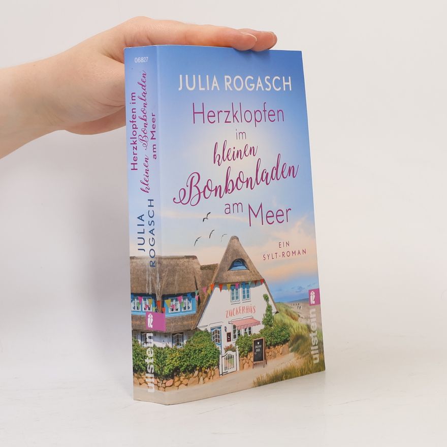 Julia Rogasch Herzklopfen im kleinen Bonbonladen am Meer