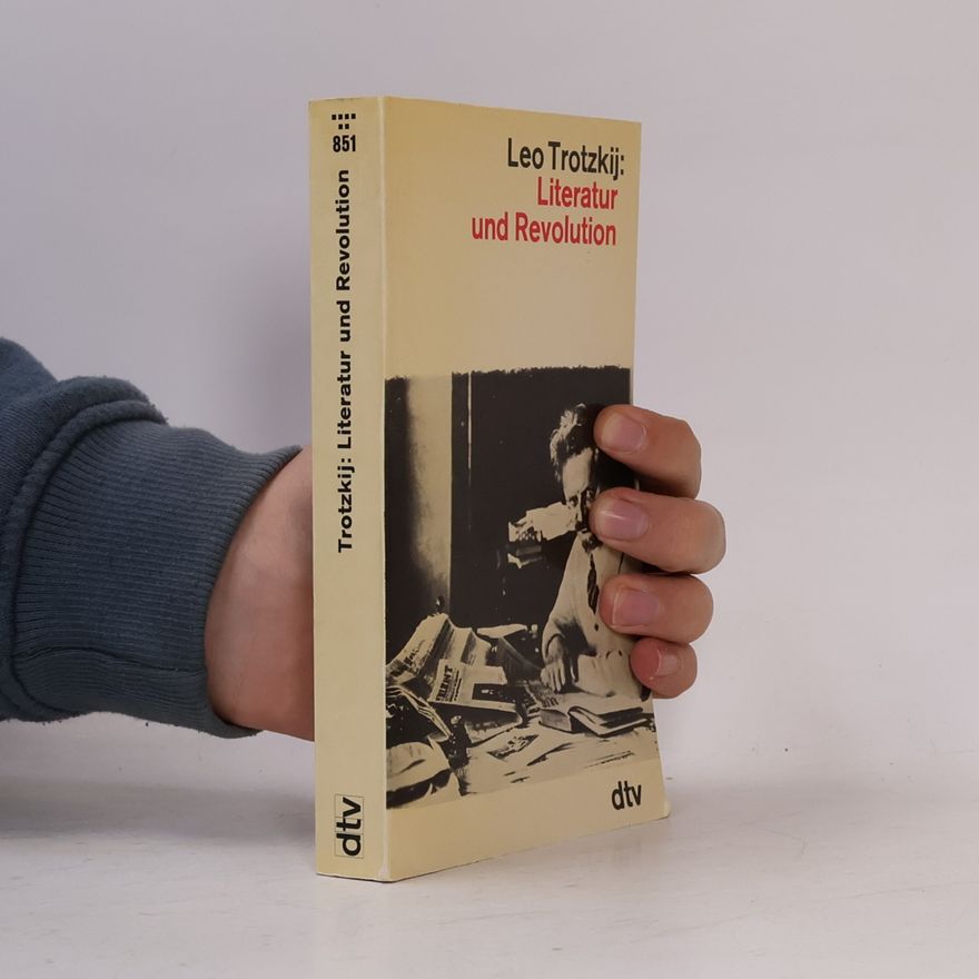 Lev Davidovič Trockij Literatur und Revolution