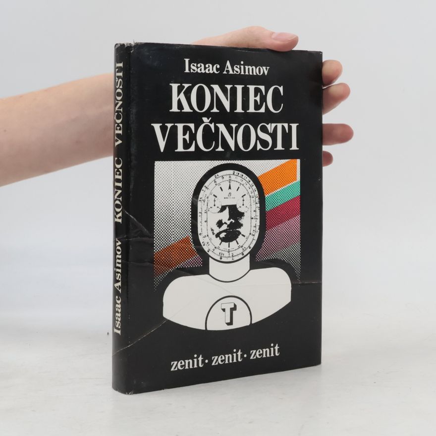 Isaac Asimov Koniec večnosti