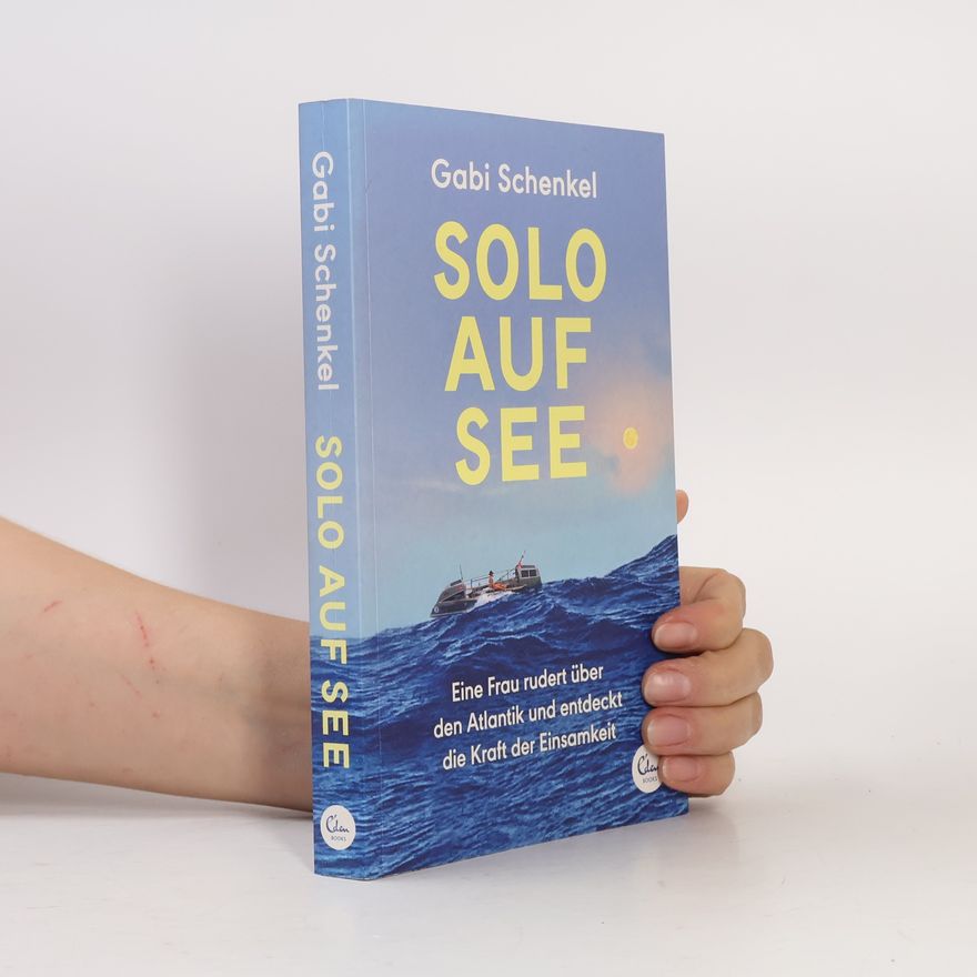 Gabi Schenkel Solo auf See