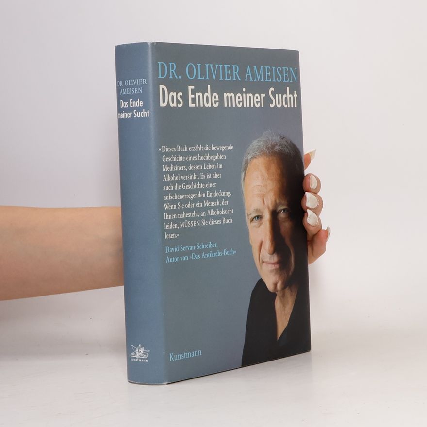 Olivier Ameisen Das Ende meiner Sucht