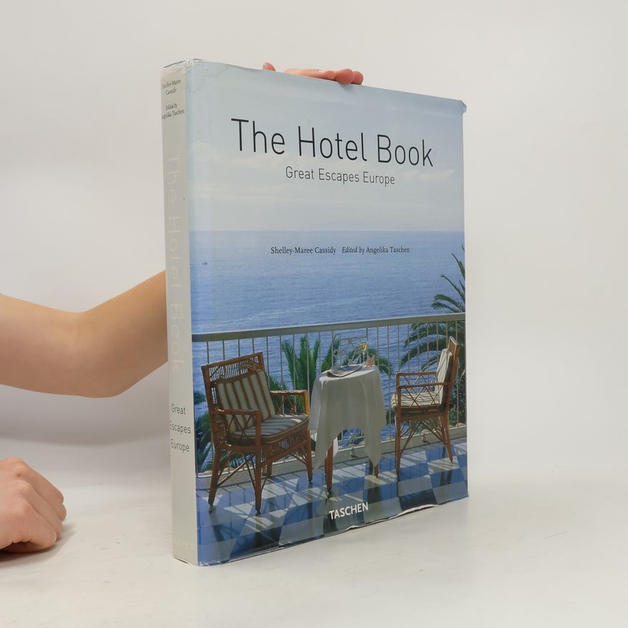 Auteurscollectief The Hotel Book: Great Escapes Europe