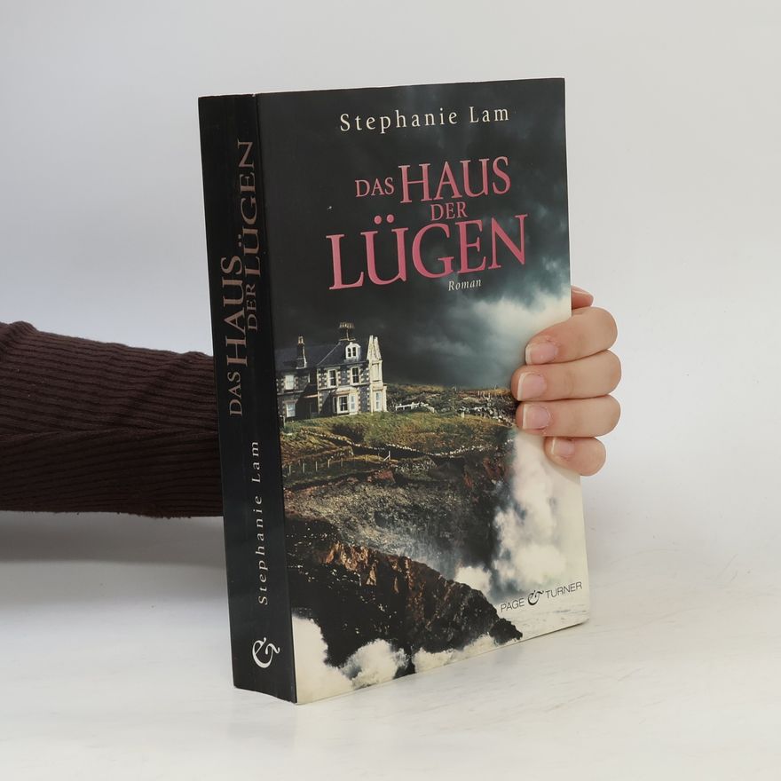 Stephanie Lam Das Haus der Lügen