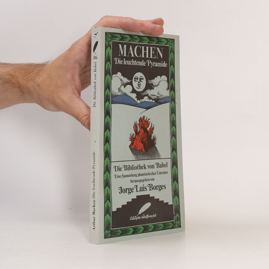 Arthur Machen Die leuchtende Pyramide