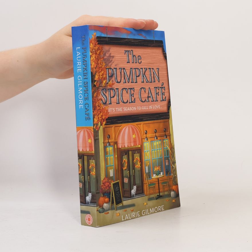 Laurie Gilmore The Pumpkin Spice Café