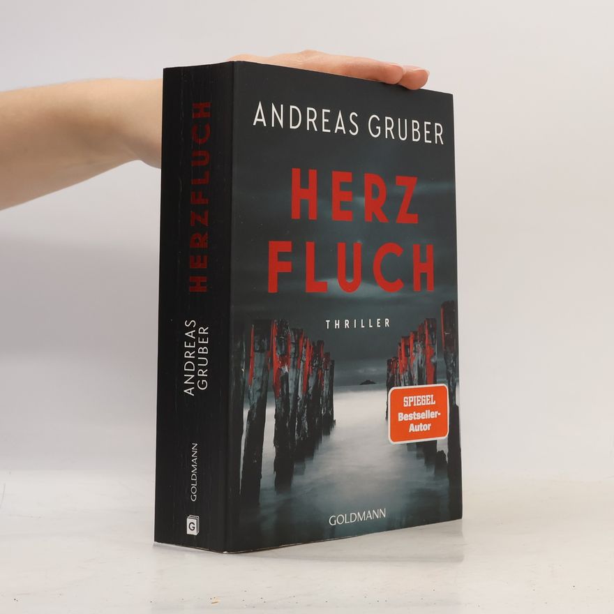 Andreas Gruber Herz-Reihe - 2: Herzfluch