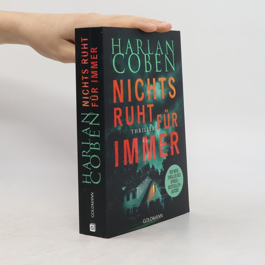 Harlan Coben Nichts ruht für immer. Thriller