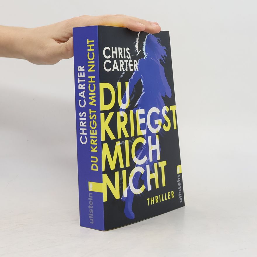 Chris Carter Du kriegst mich nicht