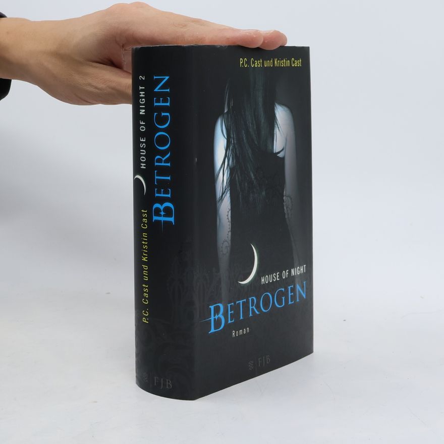 Phyllis Christine Cast House of Night 2. Betrogen