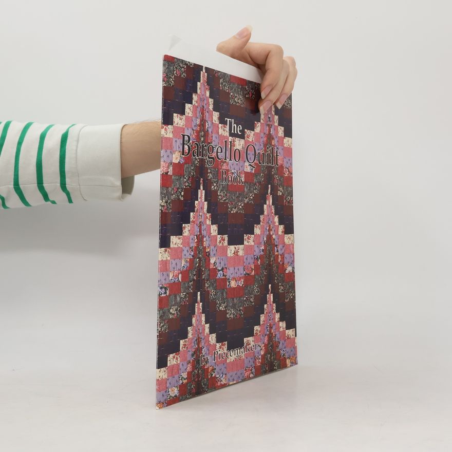 Piecemakers The Bargello Quilt Book