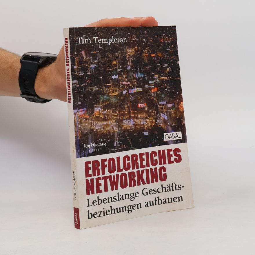 Tim Templeton Erfolgreiches Networking