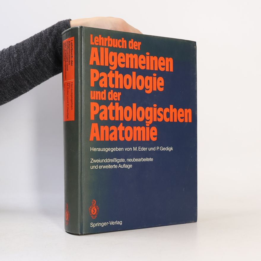 M. Eder Lehrbuch der allgemeinen Pathologie und der pathologischen Anatomie