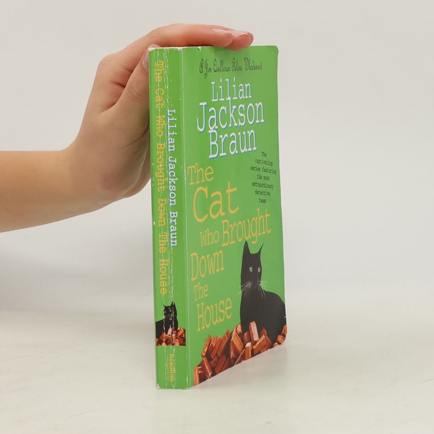 Lilian Jackson Braun The Cat Who Brought Down The House (The Cat Who... Mysteries, Book 25)